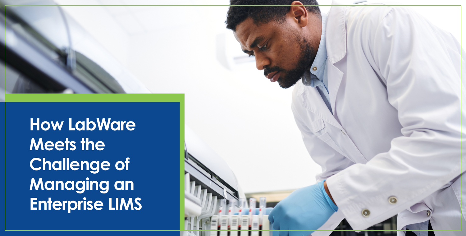 LabWare giải quyết thách thức của việc quản lý LIMS cho doanh nghiệp